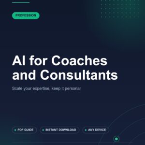 AI for Coaches and Consultants