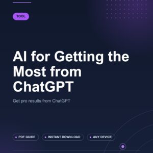 AI for Getting the Most from ChatGPT
